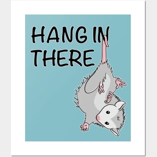 Hang In There Cute Possum Wildlife Animal Lover Opossum Posters and Art